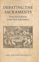 Debating the Sacraments (ISBN: 9780190921187)