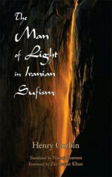 Man of Light in Iranian Sufism - Henry Corbin (ISBN: 9780930872489)