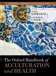 The Oxford Handbook of Acculturation and Health (ISBN: 9780190215217)