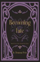 Becoming Fate (ISBN: 9781917673686)