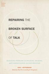 Repairing the Broken Surface of Talk (ISBN: 9780190697969)