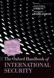 The Oxford Handbook of International Security (ISBN: 9780198777854)
