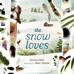 The Snow Loves (ISBN: 9780593904312)