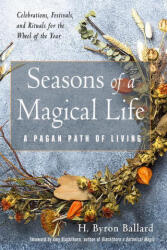 Seasons of a Magical Life - Amy Blackthorn (ISBN: 9781578637232)