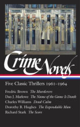Crime Novels: Five Classic Thrillers 1961-1964 (ISBN: 9781598537376)
