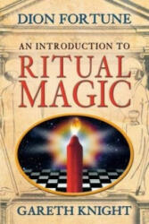 Introduction to Ritual Magic - Gareth Knight (ISBN: 9781870450263)