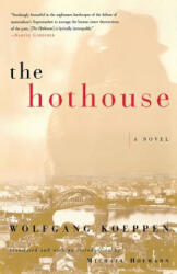 Hothouse - Wolfgang Koeppen (ISBN: 9780393323269)