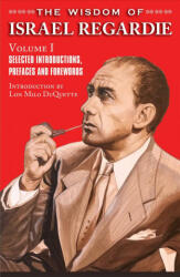 Wisdom of Israel Regardie - Dr Israel Regardie (ISBN: 9781561845477)