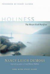 Holiness - Nancy Leigh DeMoss (ISBN: 9780802412799)