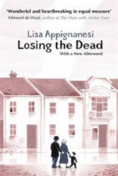 Losing the Dead - Lisa Appignanesi (ISBN: 9781844089291)