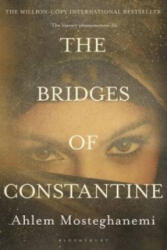 Bridges of Constantine - Ahlem Mosteghanemi (ISBN: 9781408856482)