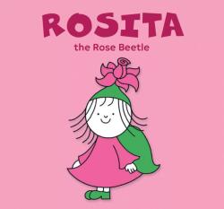 Rosita, the Rose Beetle (ISBN: 9786156911520)