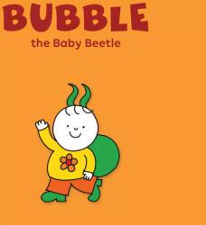 Bubble, the Baby beetle (ISBN: 9786156911469)