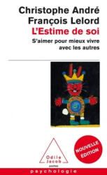 L'Estime de soi - Christophe André, François Lelord (ISBN: 9782738122049)