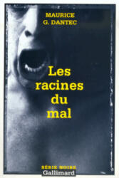 LES RACINES DU MAL - DANTEC (2002)