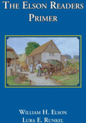 The Elson Readers Primer - William H. Elson, Lura E/ Runkel, L. Kate Deal (2026)