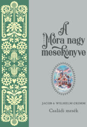 A Móra nagy mesekönyve 2 (ISBN: 9789636039967)