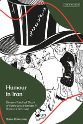 Humour in Iran - Katouzian, Homa (ISBN: 9780755652167)