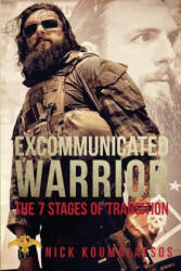 Excommunicated Warrior - NICK KOUMALATSOS (ISBN: 9780578404738)