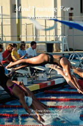 Mind Training For Swimmers - Townsend, Craig (ISBN: 9780979044922)