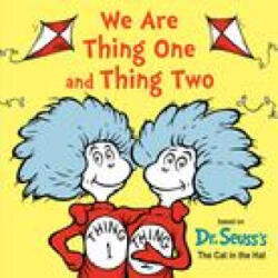 We Are Thing One and Thing Two - SEUSS (ISBN: 9780593643785)