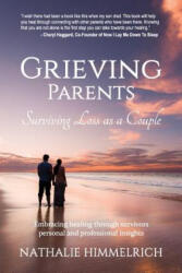 Grieving Parents - Nathalie Himmelrich (ISBN: 9780989934770)