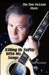 Don McLean Story - Alan, Howard (ISBN: 9781430306825)