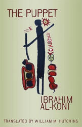 Ibrahim Al-Koni - Puppet - Ibrahim Al-Koni (ISBN: 9780292723351)