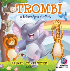 Trombi, a tehetséges elefánt (ISBN: 9789635202041)