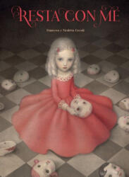 Resta con me. Ediz. italiana e inglese - Francesco Ceccoli, Nicoletta Ceccoli (2019)