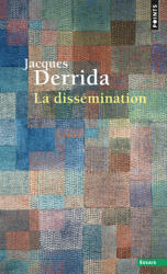 La Dissémination - Jacques Derrida (1993)