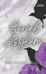 Serial Asylum - Meagan Bates, MP Bates, V. M. Morgan (2022)