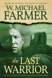 The Last Warrior - W. Michael Farmer (2024)