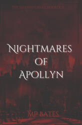 Nightmares of Apollyn - MP Bates, Meagan Bates (2022)