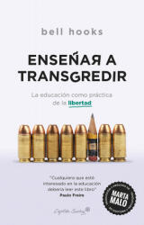 Enseñar a transgredir - BELL HOOKS (2021)