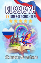 Zweisprachige Kurzgeschichten: Deutsch-Russisch - Skriuwer . com, Auke de Haan, Jennifer Joseph (2026)
