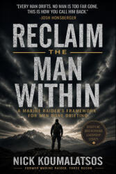 Reclaim The Man Within - Nick Koumalatsos (2026)
