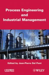 Process Engineering and Industrial Management (ISBN: 9781848213265)