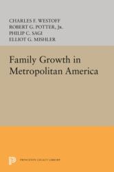 Family Growth in Metropolitan America (ISBN: 9780691625737)