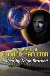Best of Edmond Hamilton - Edmond Hamilton (ISBN: 9781604504897)