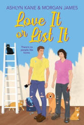 Love It or List It - Ashlyn Kane (ISBN: 9781641088664)