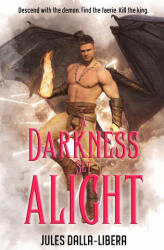A Darkness Set Alight - Jules Dalla-Libera (ISBN: 9781764259729)