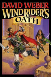 Windrider's Oath - David Weber (ISBN: 9780743488211)