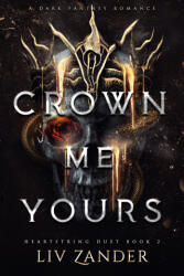 Crown Me Yours (2026)