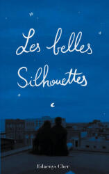 Les Belles Silhouettes - Cher (2021)