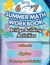 Summer Math Workbook | 6-7 Grade Bridge Building Activities - Summer Bridge Building (2024)