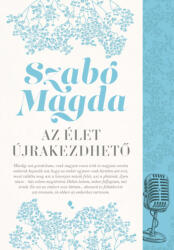 Az Élet újrakezdhető - új kiadás (ISBN: 9789636874414)