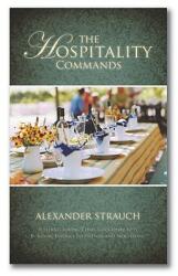 The Hospitality Commands: Building Loving Christian Community: Building Bridges to Friends and Neighbors (ISBN: 9780936083094)