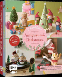 O du fröhliche! Die große Amigurumi-Christmas-Sammlung - Karin Leonhart, Katrin Korch (ISBN: 9783745936384)