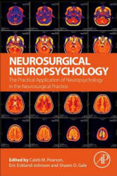 Neurosurgical Neuropsychology - Pearson, Johnson, Gale (ISBN: 9780128099612)